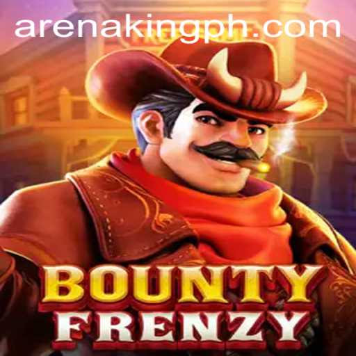 BountyFrenzy: Unleashing the Rush of Arenaking